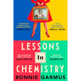 Lessons in Chemistry